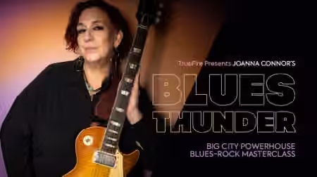 Truefire Joanna Connor's Blues Thunder [TUTORiAL]