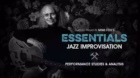 Truefire Mimi Fox's Essentials: Jazz Improv [TUTORiAL]