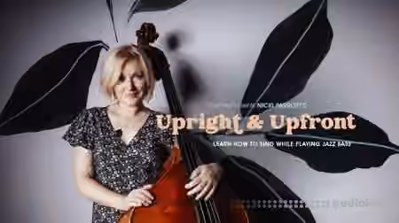 Truefire Nicki Parrott's Upright & Upfront [TUTORiAL]
