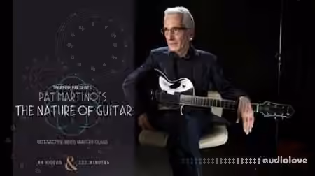 TrueFire Pat Martino's The Nature of Guitar (2016) [TUTORiAL]