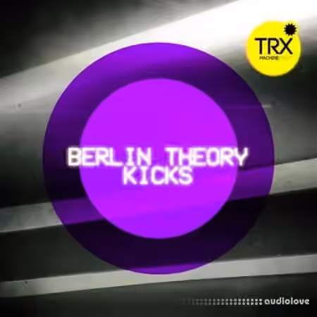 TRX Machinemusic Berlin Theory Kicks [WAV]