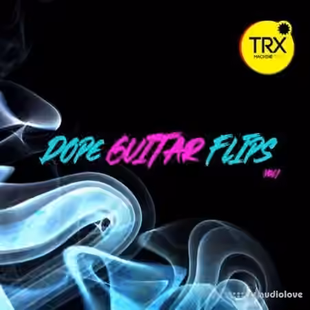 TRX Machinemusic Dope Guitar Flips Vol.1 [WAV]