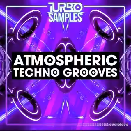 Turbo Samples Atmospheric Techno Grooves [WAV]