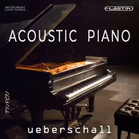 Ueberschall Acoustic Piano [Elastik]
