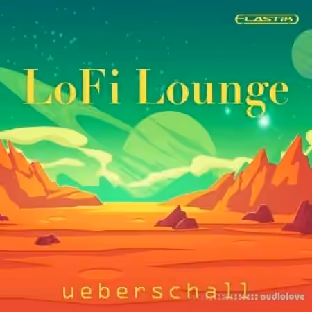 Ueberschall LoFi Lounge [Elastik]
