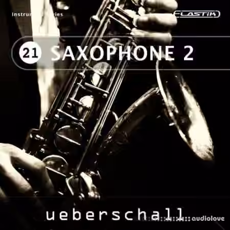 Ueberschall Saxophone 2 [Elastik]