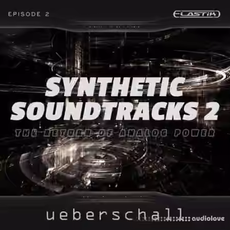 Ueberschall Synthetic Soundtracks 2 [Elastik]