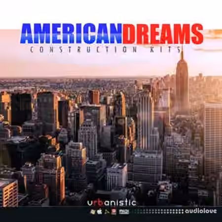 Urbanistic American Dreams [WAV, MiDi, AiFF, ReFill]