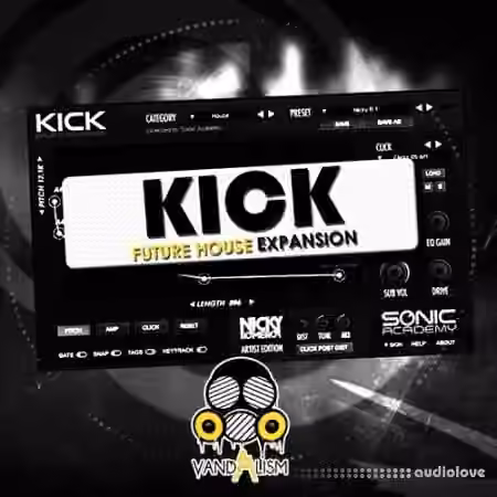 Vandalism KICK Future House Expansion [WAV, AiFF, Synth Presets]