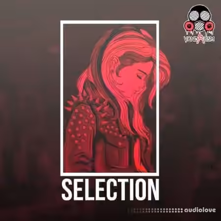 Vandalism Selection [WAV]
