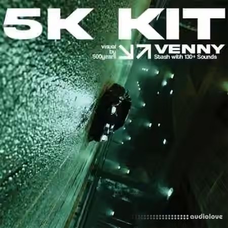 Venny venny 5k stash kit [WAV, MiDi, Synth Presets]