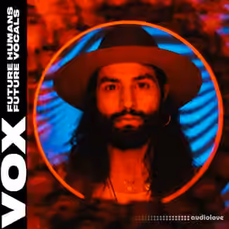 VOX Future Humans Future Vocals [WAV]