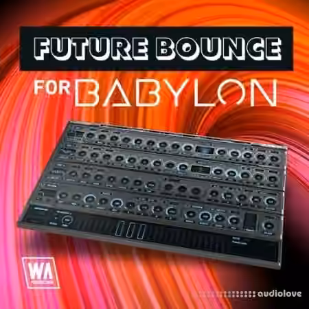 WA Production Future Bounce for Babylon [Synth Presets]