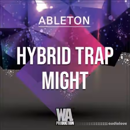 WA Production Hybrid Trap Might [DAW Templates]