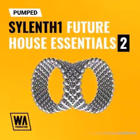 WA Production Pumped Sylenth1 Future House Essentials 2 [Synth Presets]