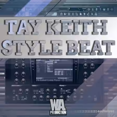 WA Production Tay Keith Style Beat [TUTORiAL]