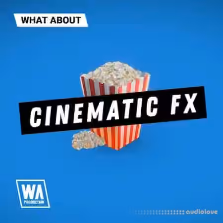WA Production What About Cinematic FX [WAV]