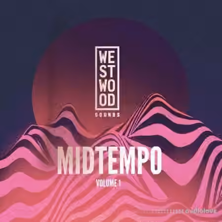 Westwood Sounds Midtempo Sample Pack Vol.1 [WAV, Synth Presets]
