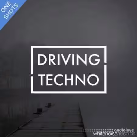 Whitenoise Records Driving Techno Oneshots [WAV]