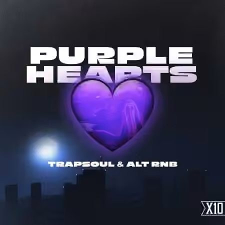 X10 Purple Hearts Trapsoul and RNB [WAV]