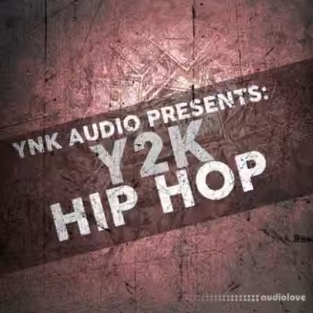 YnK Audio Y2K Hip Hop [WAV]