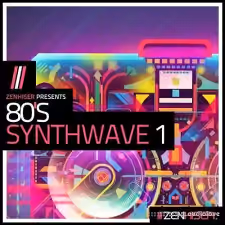 Zenhiser 80s Synthwave Vol.1 [WAV]