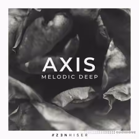 Zenhiser Axis Melodic Deep [WAV]