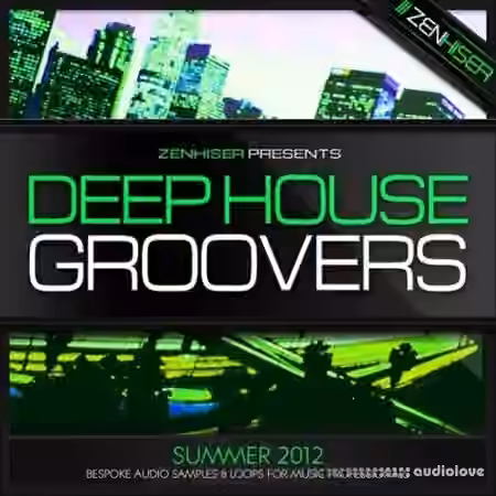Zenhiser Deep House Groovers [WAV]