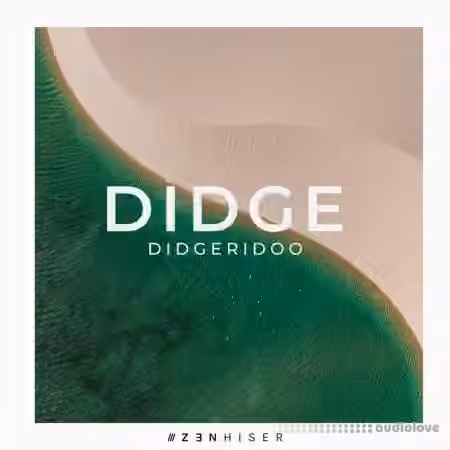 Zenhiser Didge Didgeridoo [WAV]