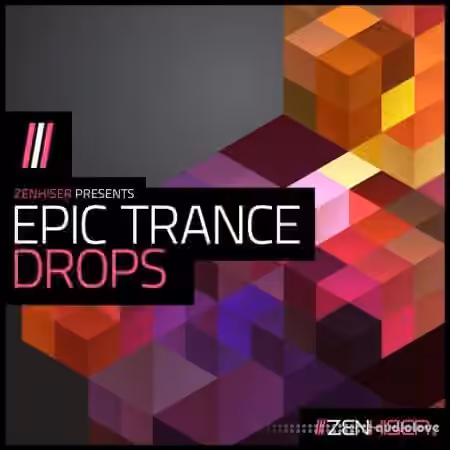 Zenhiser Epic Trance Drops [WAV]