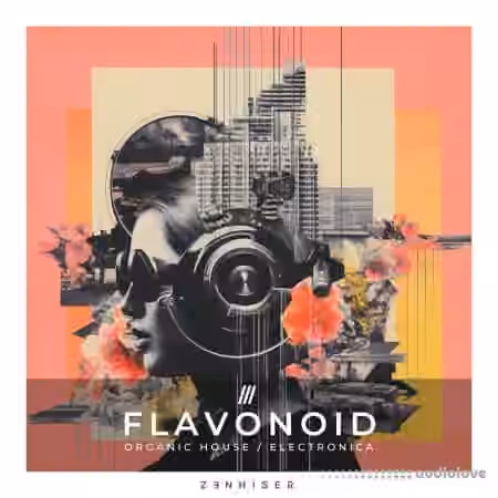 Zenhiser Flavonoid - Organic House [WAV]