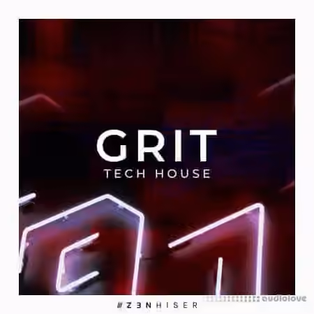 Zenhiser Grit Tech House [WAV]