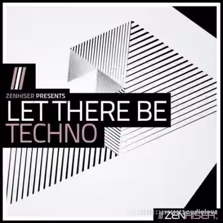 Zenhiser Let There Be Techno [WAV, MiDi]