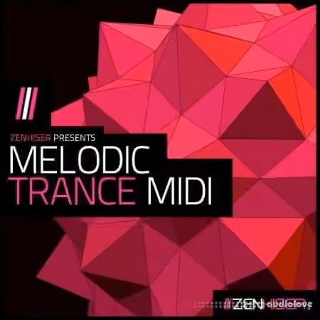 Zenhiser Melodic Trance Midi [WAV, MiDi]