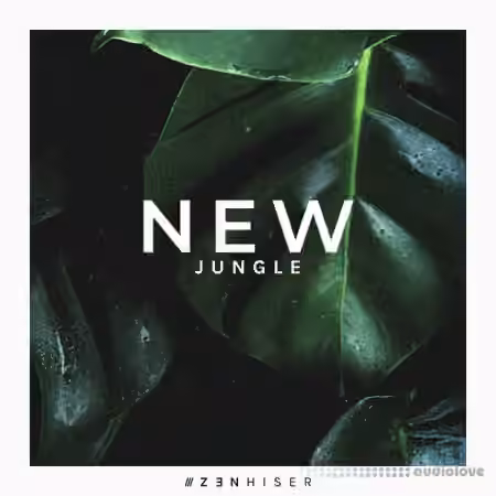 Zenhiser New Jungle [WAV]
