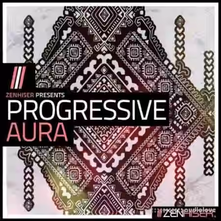Zenhiser Progressive Aura [WAV, MiDi]