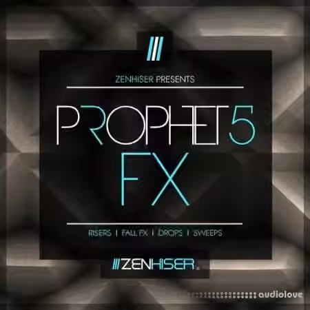 Zenhiser Prophet 5 FX [WAV]