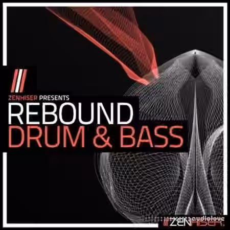 Zenhiser Rebound Drum and Bass [WAV, MiDi]