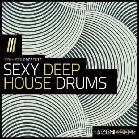 Zenhiser Sexy Deep House Drums [WAV]