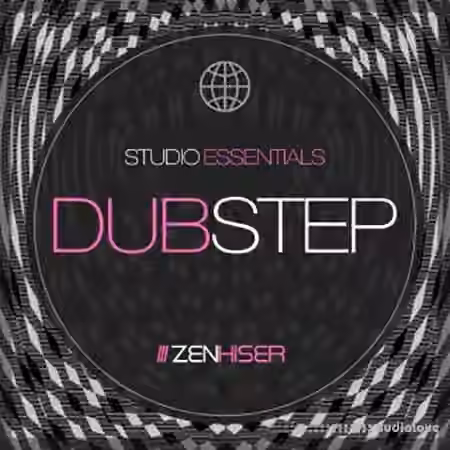Zenhiser Studio Essentials Dubstep [WAV]